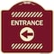 Signmission Designer Series Entrance Left Arrow, Burgundy Heavy-Gauge Aluminum Sign, 18" x 18", BU-1818-23964 A-DES-BU-1818-23964 - alternate 1